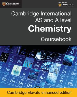 Cambridge International AS & A Level Chemistry Coursebook